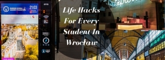 10 Life Hacks For Every Student In Wrocław